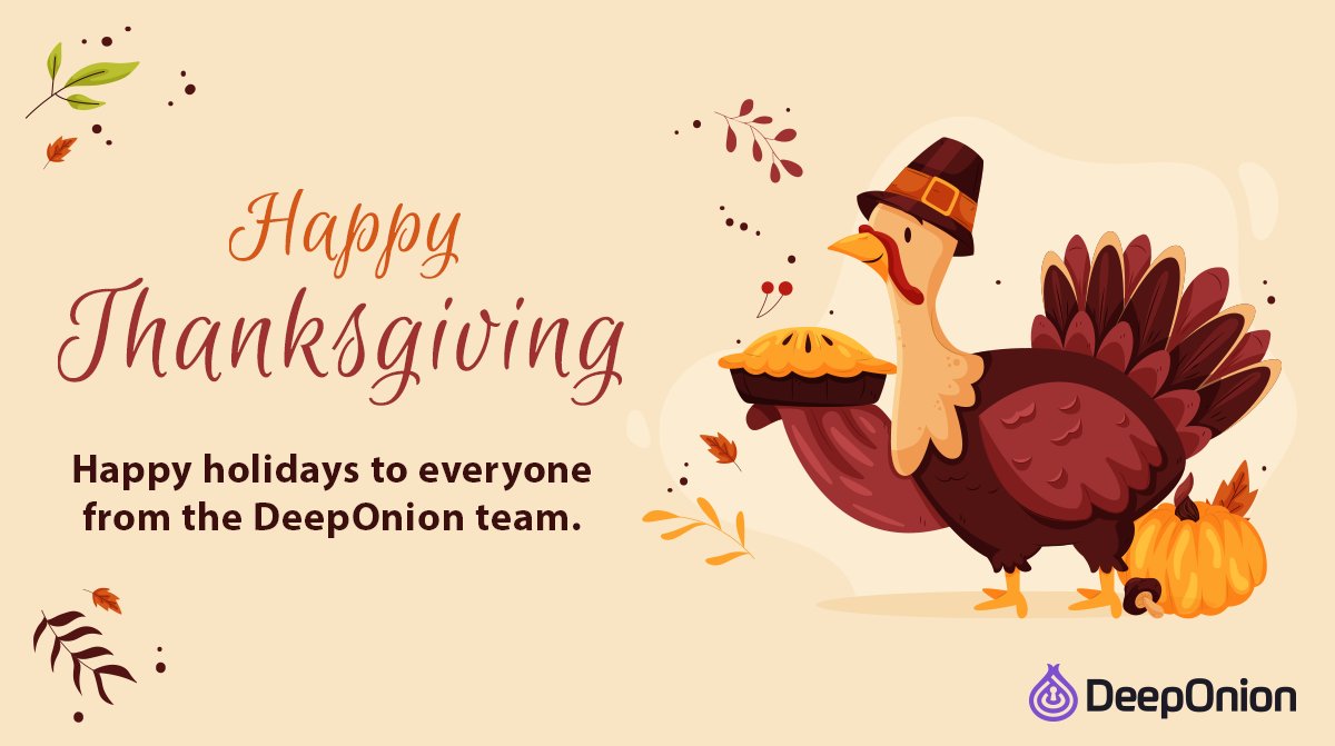 GetDeepOnion's tweet photo. Happy Thanksgiving to everyone from the DeepOnion team.

https://t.co/pVDkSbbYTl

$ONION #DeepOnion #thanksgiving https://t.co/MdSHprDQpX