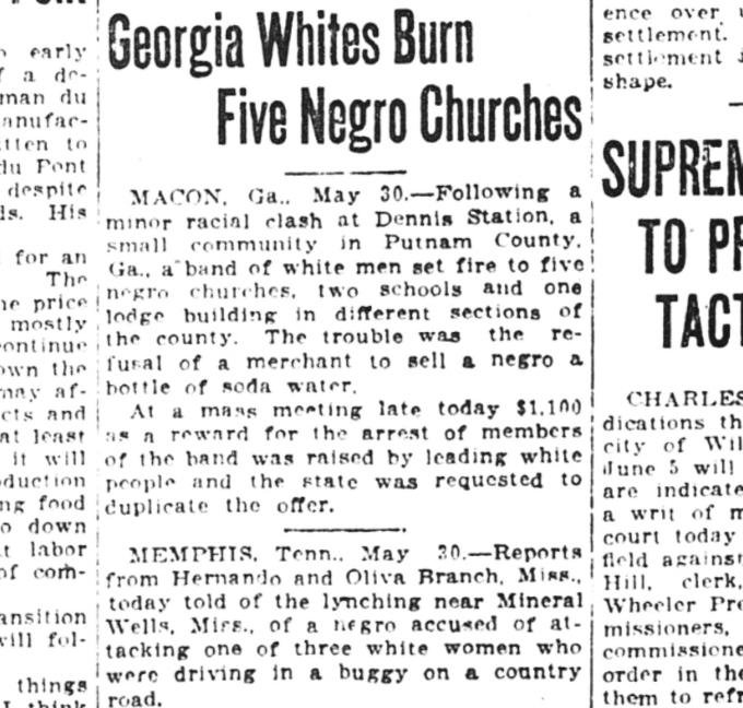 60) A handful of these “race riots,” as in New London, featured little lethal violence and no deaths. In Putnam County, Georgia, arsonists burned down at least six black churches and multiple community buildings in and around Eatonton in late May. https://en.wikipedia.org/wiki/Putnam_County,_Georgia,_arson_attack