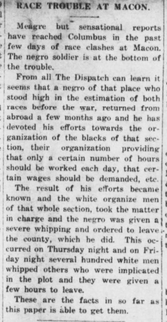 65) Some race riots had explicitly economic components, enforcing the system of indentured servitude that persisted in the South. On June 7 in Macon, MS, a white mob attacked and beat several prominent blacks for organizing to improve work conditions.