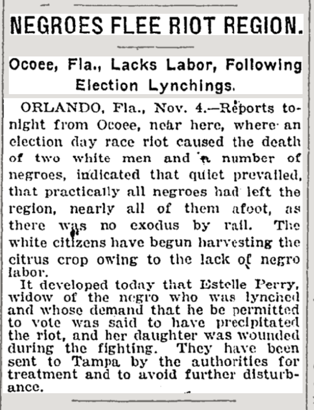 105) The remaining black residents of Ocoee with homes outside the besieged area were rounded up and ordered to leave, some 500 in all. Ocoee became an all-white town and remained that way until 1981.