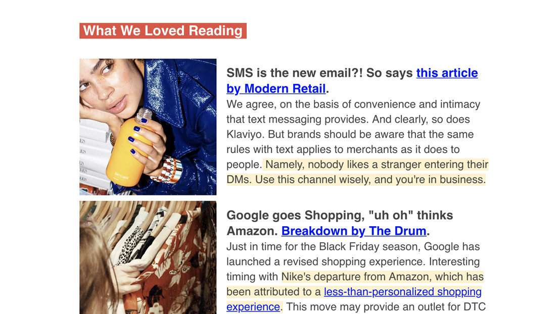 We also look at some other great reads on the topic of the growing interest in SMS as a marketing channel (we see you  @klaviyo) and examined how Google’s latest Shopping revamp will benefit DTCs and hurt Amazon 