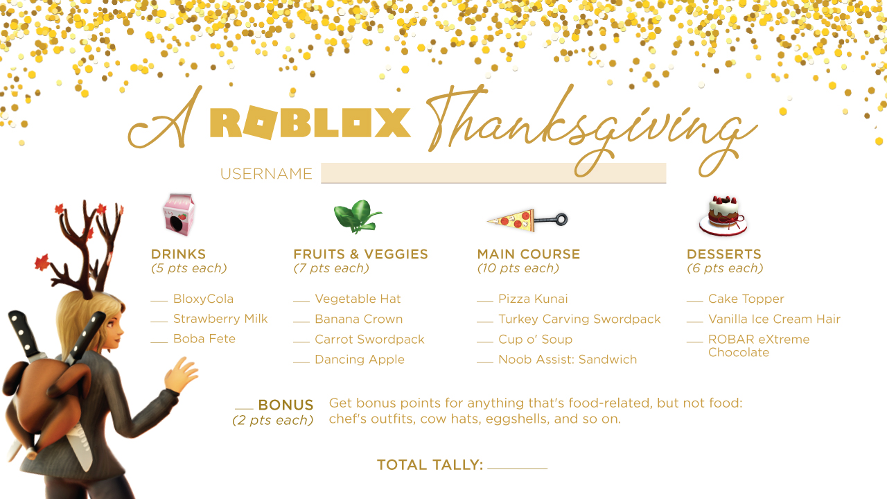 Roblox On Twitter Almost Time To Feast What Food Can You Bring To The Table Fill In The Roblox Items You Ve Got That Fit Each Category Then Total Up Your Points - thanksgiving turkey roblox