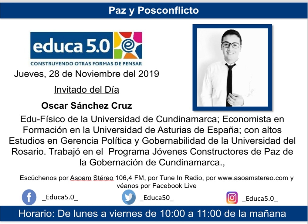 _educa50_'s tweet photo. Invitados a escuchar el programa de radio Educa 5.0 por la emisora Asoam Stereo 106.4 FM. Invitado especial: Oscar Sánchez Cruz, Edu-Físico, Trabajó en el  Programa Jóvenes Constructores de Paz de la Gobernación de Cundinamarca. @_educa50_  @LeonardoLpezM @oscarsanchez_c https://t.co/FGBw3YPYgy