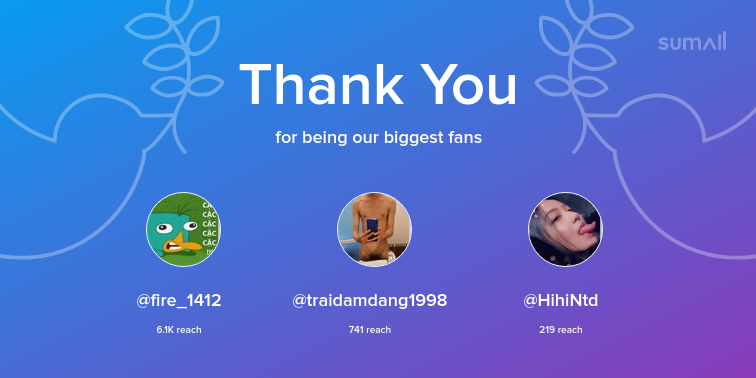izihul's tweet photo. Our biggest fans this week: fire_1412, traidamdang1998, HihiNtd. Thank you! via https://t.co/HBTqkydKiK https://t.co/FHsJjrKSDQ