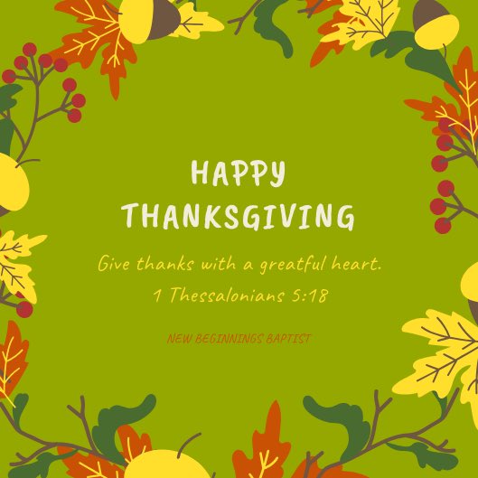 NBBStudents's tweet photo. Happy Thanksgiving! We are thankful for you, church family! https://t.co/2Pls1Q5NNS