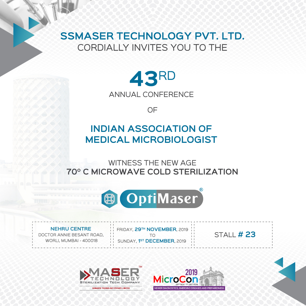 SSMaserTech's tweet image. Explore the Disruptive Technology of OptiMaser using 70°c Microwave Cold Sterilization at the 43rd Annual Conference of Indian Association of Medical Microbiologist (MicroCon 2019). 

Visit Stall #23
29th Nov-1st Dec 2019
At Nehru Centre, Mumbai.

#macs #optimaser #microcon2019