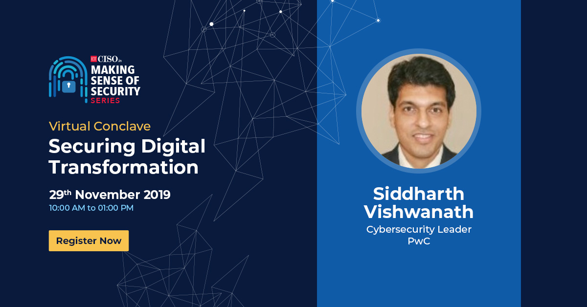 ET_CISO's tweet photo. Siddharth Vishwanath, Cybersecurity Leader, @PwC_IN will address the first Keynote Session at Virtual Conclave on ‘Securing Digital Transformation’ to be held on 29 Nov.
Register Now - https://t.co/OQsF8iD1Hh
#SecuringDigitalTransformation #SecuritySense #DigitalTransformation https://t.co/bFKgUfLJ2w
