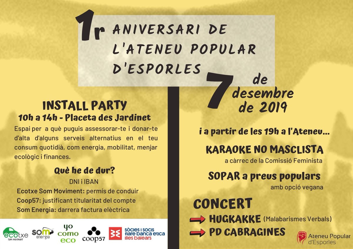 Dissabte 07/12, estam de festaaaaa, celebram el 1r aniversari de l’Ateneu Popular d’Esporles. Pel dematí install party a sa placeta i s’horabaixa presentacions, música, karaoke i sopar.
