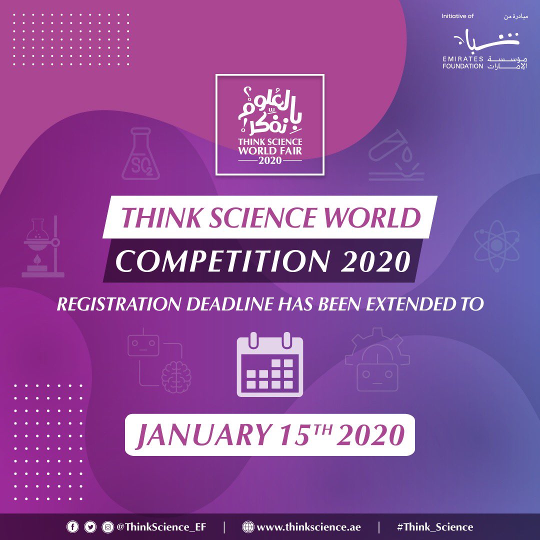 ThinkScience_EF's tweet photo. To all international organizations, fairs, schools and universities, the registration date of #Think_Science World Competition 2020 has been extended to 15th January 2020..
Visit our website for registration
https://t.co/c2RIorBQDD
#science
#STEM
#uae https://t.co/oM6cuFXXIb