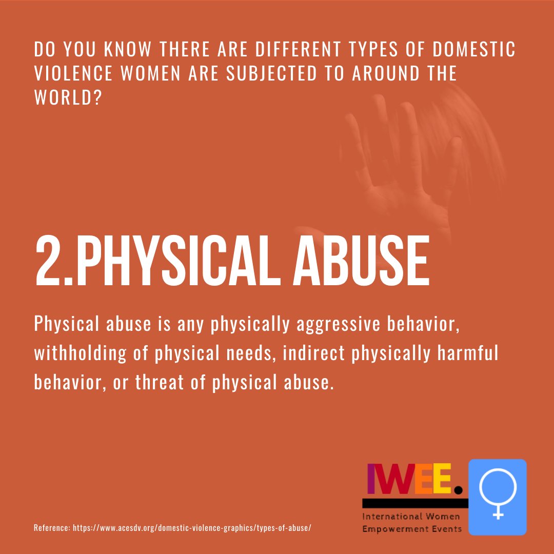 IWEEGLOBAL's tweet photo. When the general public thinks about domestic violence, they usually think in terms of physical assault that results in visible injuries to the victim. 2. Physical Abuse
#OrangeTheWorld #HearMeToo #IWEE #RaiseYourVoice #GenerationEquality #16daysofactivism https://t.co/K5PNuliYBg