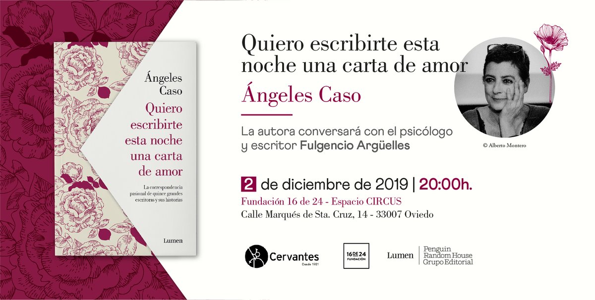 Editorial Lumen (@lumenedit) on Twitter photo 📅 ¡Oviedo! <a href="/caso_angeles/">ÁNGELES CASO</a> presentará 'Quiero escribirte esta noche una carta de amor' el próximo lunes 2 de diciembre en la @fundacion16de24. A las 20h, acompañada por Fulgencio Argüelles. Puedes inscribirte en este enlace: bit.ly/2OQtG2c 📅 ¡Oviedo! <a href="/caso_angeles/">ÁNGELES CASO</a> presentará 'Quiero escribirte esta noche una carta de amor' el próximo lunes 2 de diciembre en la @fundacion16de24. A las 20h, acompañada por Fulgencio Argüelles. Puedes inscribirte en este enlace: bit.ly/2OQtG2c