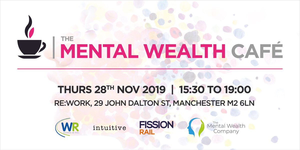 I’m excited about the #MentalWealthCafe #MWC19  in Manchester tonight with @WomeninRail. This image shares something about what I’m talking about... #wellbeing... anticipating great words from @Vicky_Snelvis, @ndfranklin and @wendromov. Thanks to @NinaLockwood for all her work.