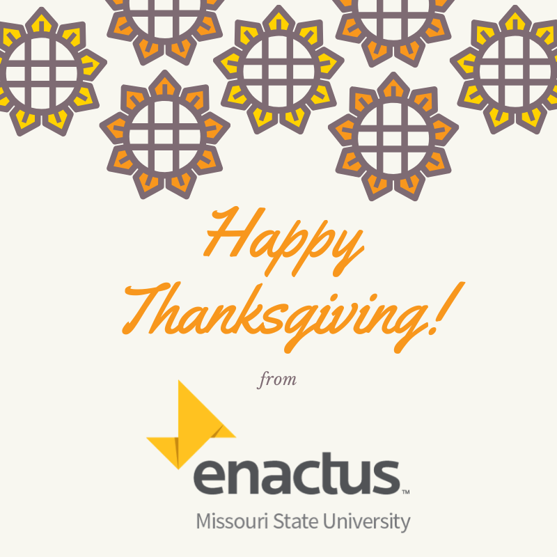EnactusMOState's tweet photo. Happy Thanksgiving from #EnactusMOState https://t.co/gaYcUeE6h1