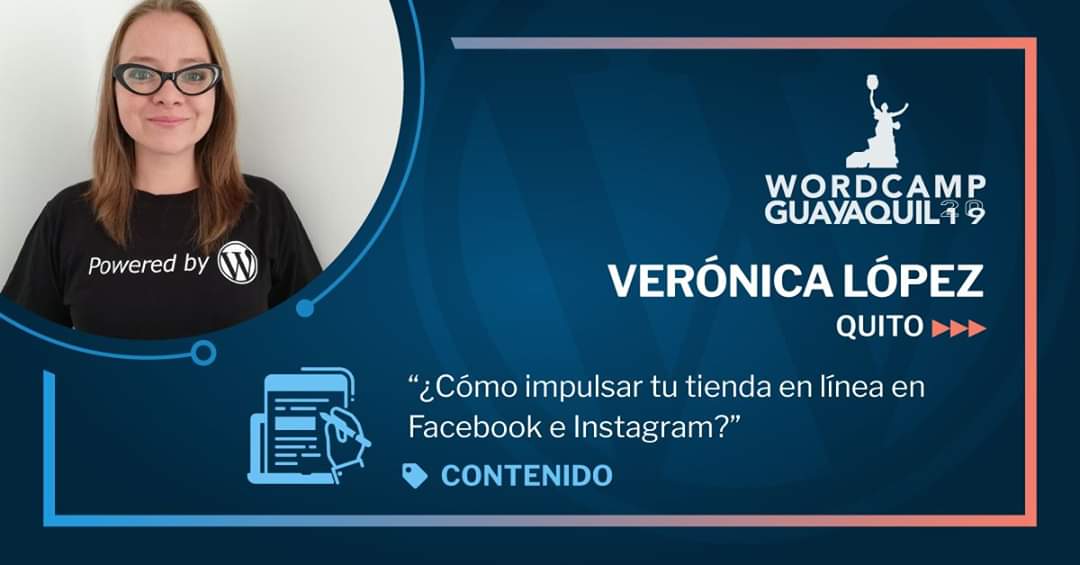 🇪🇨Desde Quito, Vero López <a href="/VeroLopezCh/">Vero López</a> estratega de marketing digital. 

📝Tema: ¿Cómo impulsar tu tienda en línea en Facebook e Instagram?

👥Dirigido a: Community Managers, Freelancers que administren tiendas de facebook y tengan un sitio web. 

🗓 2019.guayaquil.wordcamp.org/agenda/