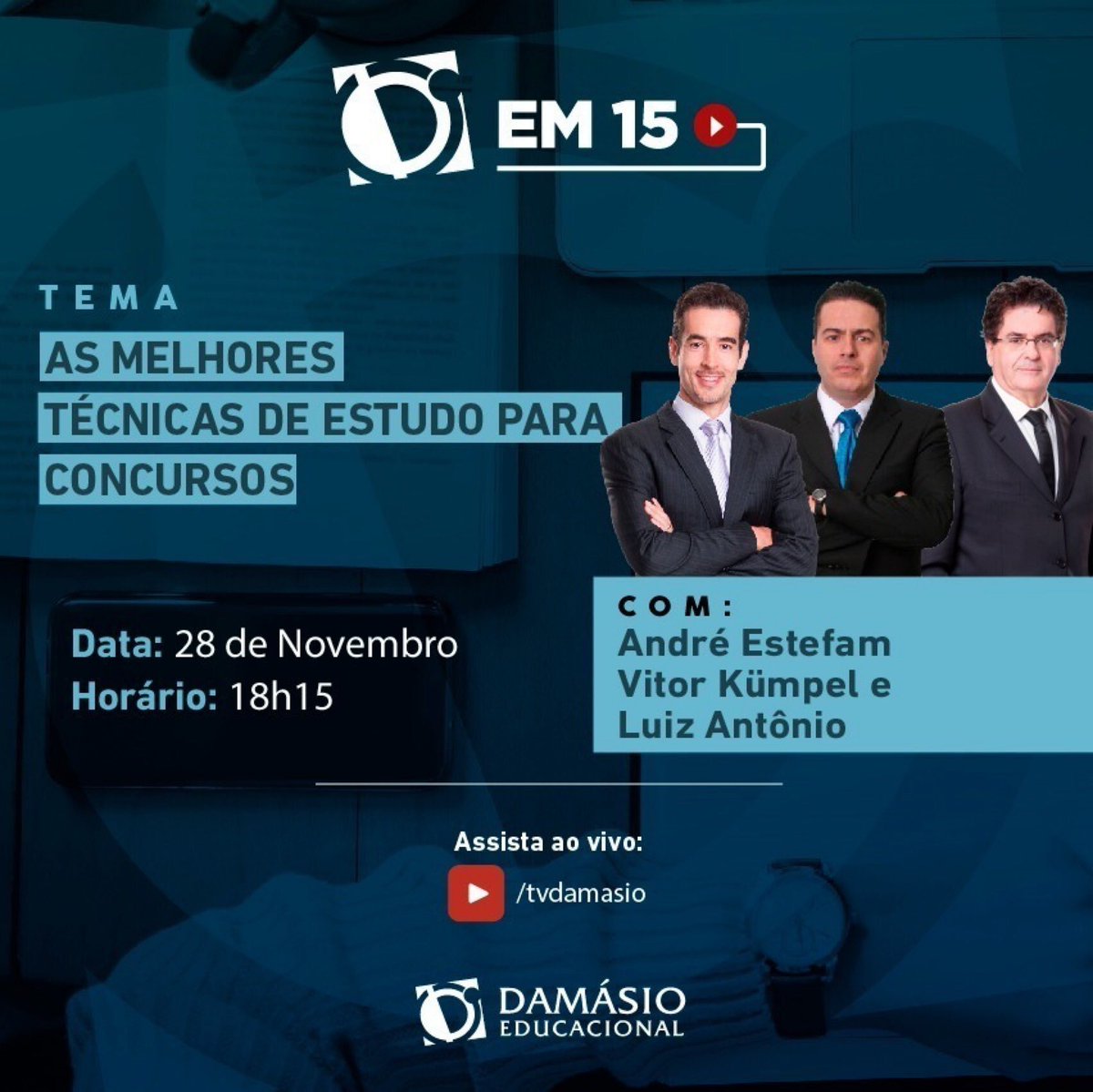 damasio_maringa's tweet photo. Quer conhecer as melhores técnicas de estudo para concursos? Então, não perca o Damásio em 15 com os professores André Estefam, Vitor Kümpel e Luiz Antônio.
⠀
🗓 28/11 às 18h15.
⠀
#damasio #direito #concursos #concurseiro #concursos2019 #concursos2020 https://t.co/8guMhv3lHb
