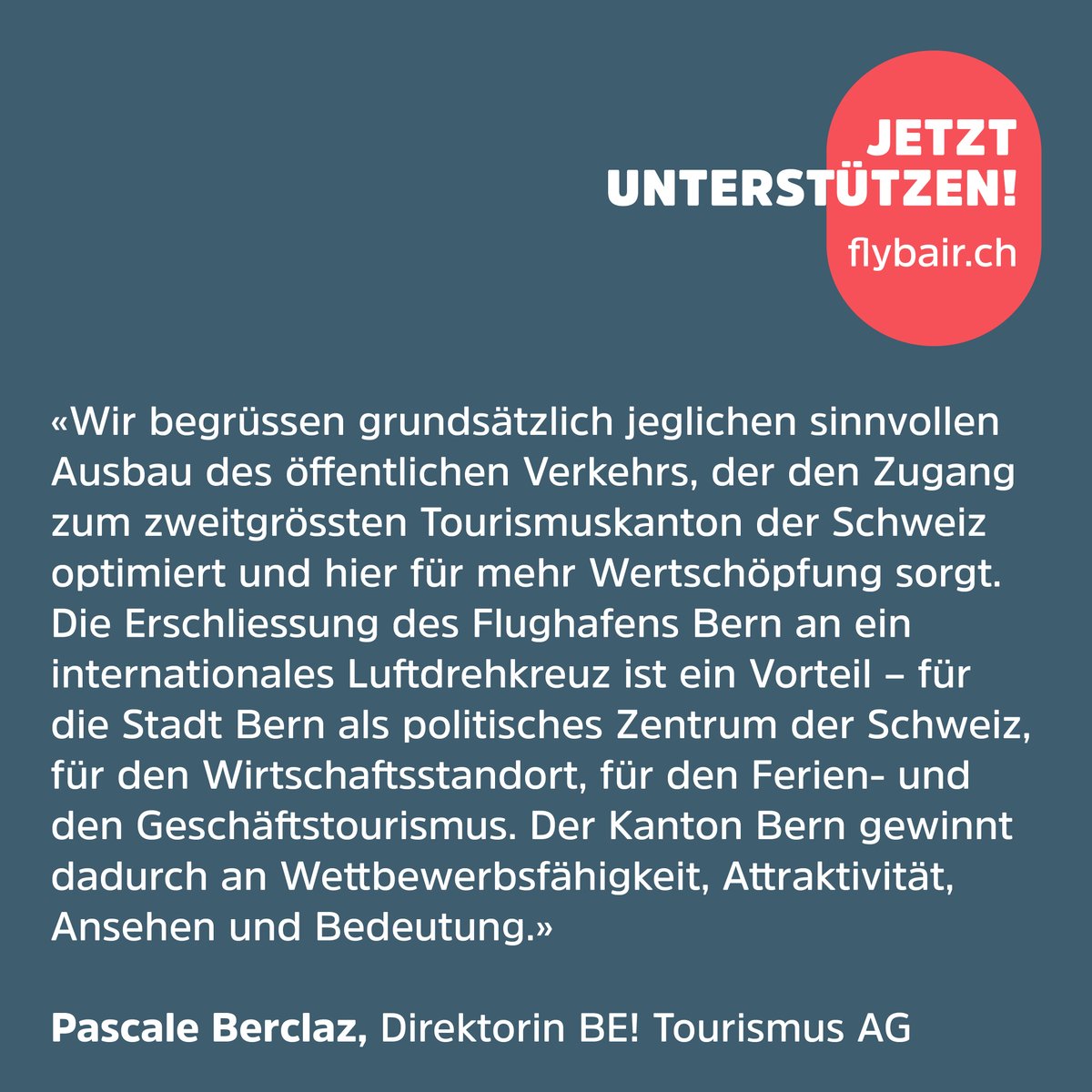 "Der Kanton Bern gewinnt dadurch an Wettbewerbsfähigkeit, Attraktivität, Ansehen und Bedeutung", sagt Pascale Berclaz, Direktorin BE! Tourismus AG (<a href="/madeinbern/">madeinbern</a>), über das Projekt #flyBAIR.  #vonbernfürbern #bernairport flybair.ch