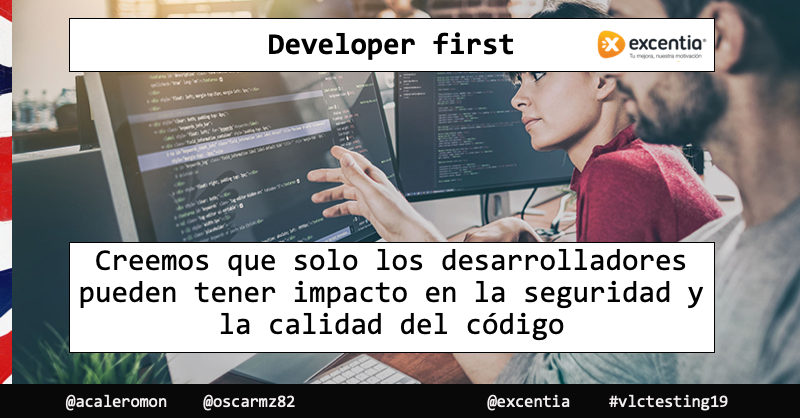 acaleromon's tweet photo. ¡Muchas gracias a todos por venir a nuestra charla! Recordad el lema "developer first", nadie más allá de los programadores tendrá impacto directo en la calidad y la seguridad de vuestro código #vlctesting19 #godsavethecode @excentia https://t.co/J3VeOD4DgT