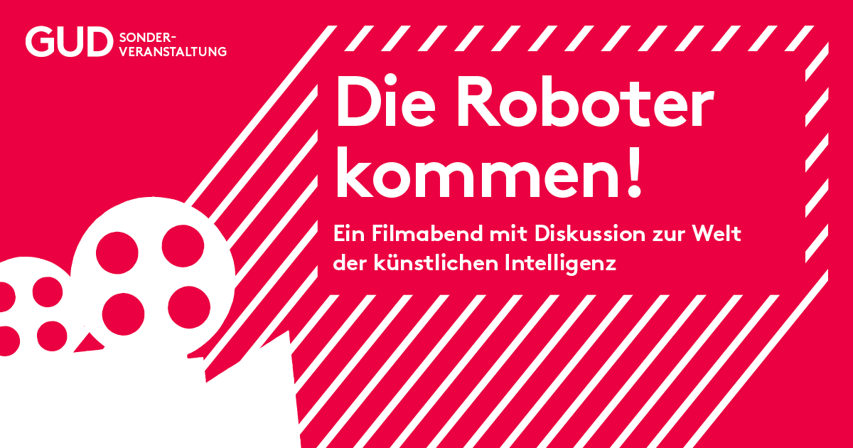Institut_GUD's tweet photo. Die Roboter kommen! Eine Veranstaltung vom Institut GUD zur künstlichen Intelligenz #KI mit Filmvorführung und Diskussion am 10.12. von 16.30 bis 19.00 Uhr, Raum 007 FB Sozialwesen, Friesenring 32.  #Wissenschaftsjahr, @fh_muenster, @Institut_GUD, #KI. https://t.co/Sf8O32QlFL