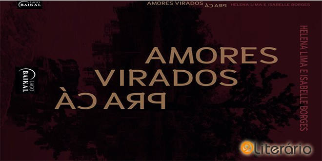 portalliterario's tweet photo. "Amores virados pra cá" - estreia da editora carioca Lago de Histórias no segmento de livros adultos - https://t.co/swRegy725I https://t.co/z4KUcJyuE0