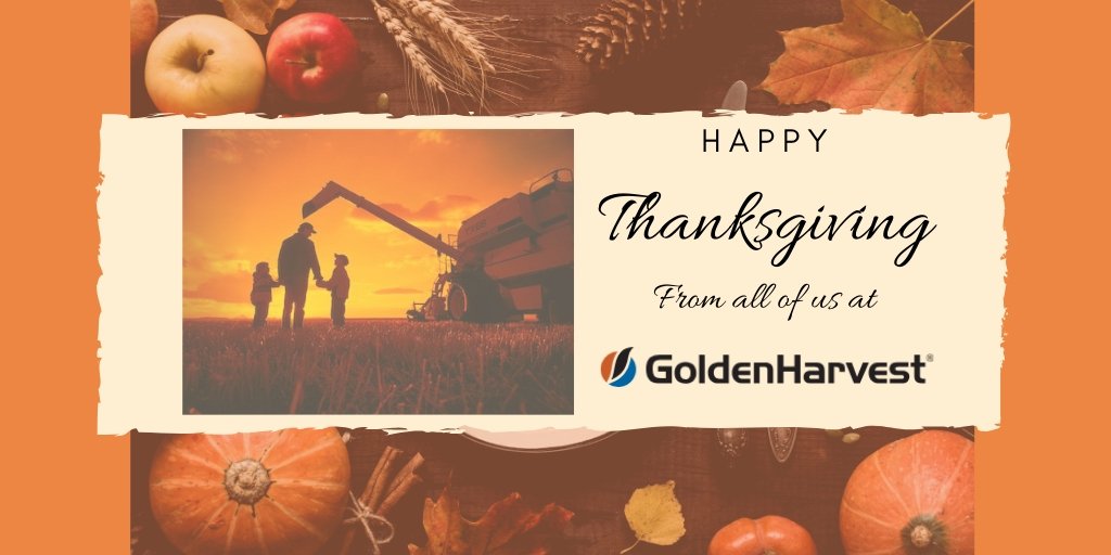 Wishing you a Happy Thanksgiving from all of us at Golden Harvest!