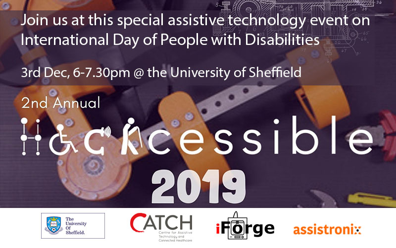 ShefUniImpact's tweet photo. The @hackcessible18 'make-a-thon' returns this weekend as student teams collaborate with individuals with disabilities to co-design assistive tech.
Join them for a prize giving ceremony (3rd Dec) & hear from inspirational speaker @KateAllatt on #IDPD2019
https://t.co/F7hijWCxZA https://t.co/SSC2qTuisD