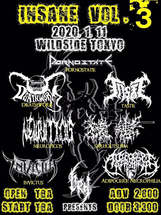 NeuroticosBand's tweet photo. 2020年初Gig!! Tokyo are you ready?
#cry
#taste
#invictus
#pornostate
#deathworm
#sarugutsuwa
#adiposerenecrophilia
#neuroticos
#deathmetal
#wildsideshinjuku
#brutal
#tokyo
#killforgod
#metalbrothers https://t.co/L06zfoDORU
