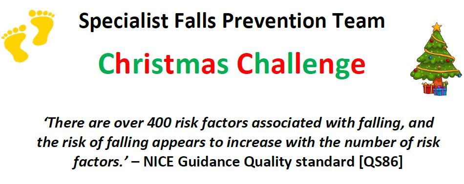FallsShft's tweet photo. This year @Southern_NHSFT Falls Prevention Team are trying something new and have set a falls themed Christmas Challenge for Falls Links within our Trust 🎅🎄
Can you come up with 400 risk factors for falls? Comment below with your ideas! https://t.co/RopI2pBZmE
