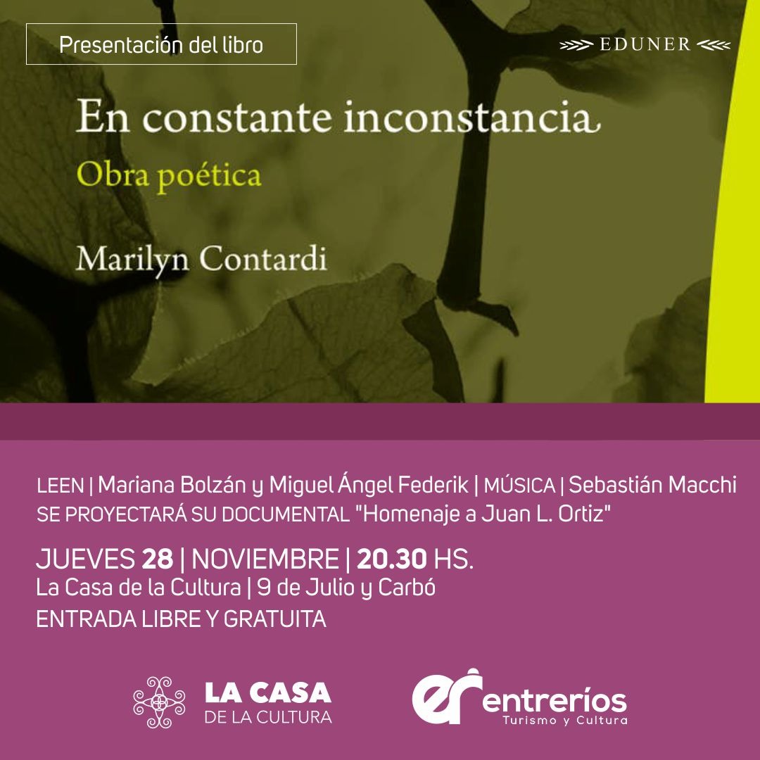 uneroficial's tweet photo. Hoy 20:30 en @casa_dlacultura la #EDUNER presenta el libro "En constante inconstancia", de Marilyn Contardi.
📚Lecturas de Mariana Bilzán y Miguel Ángel Federik
🎶Música de Sebastián Macchi
También se proyectará el documental "Homenaje a Juan L. Ortiz"
📌 Entrada libre y gratuita https://t.co/3fC7ciLBoH