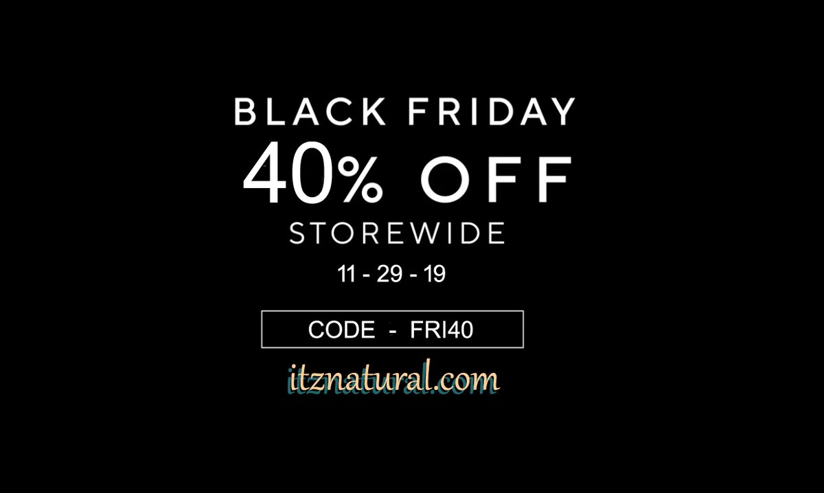 natural_itz's tweet photo. #BlackFriday2019 #BlackFriday  #fri40 https://t.co/e630Jxa23a