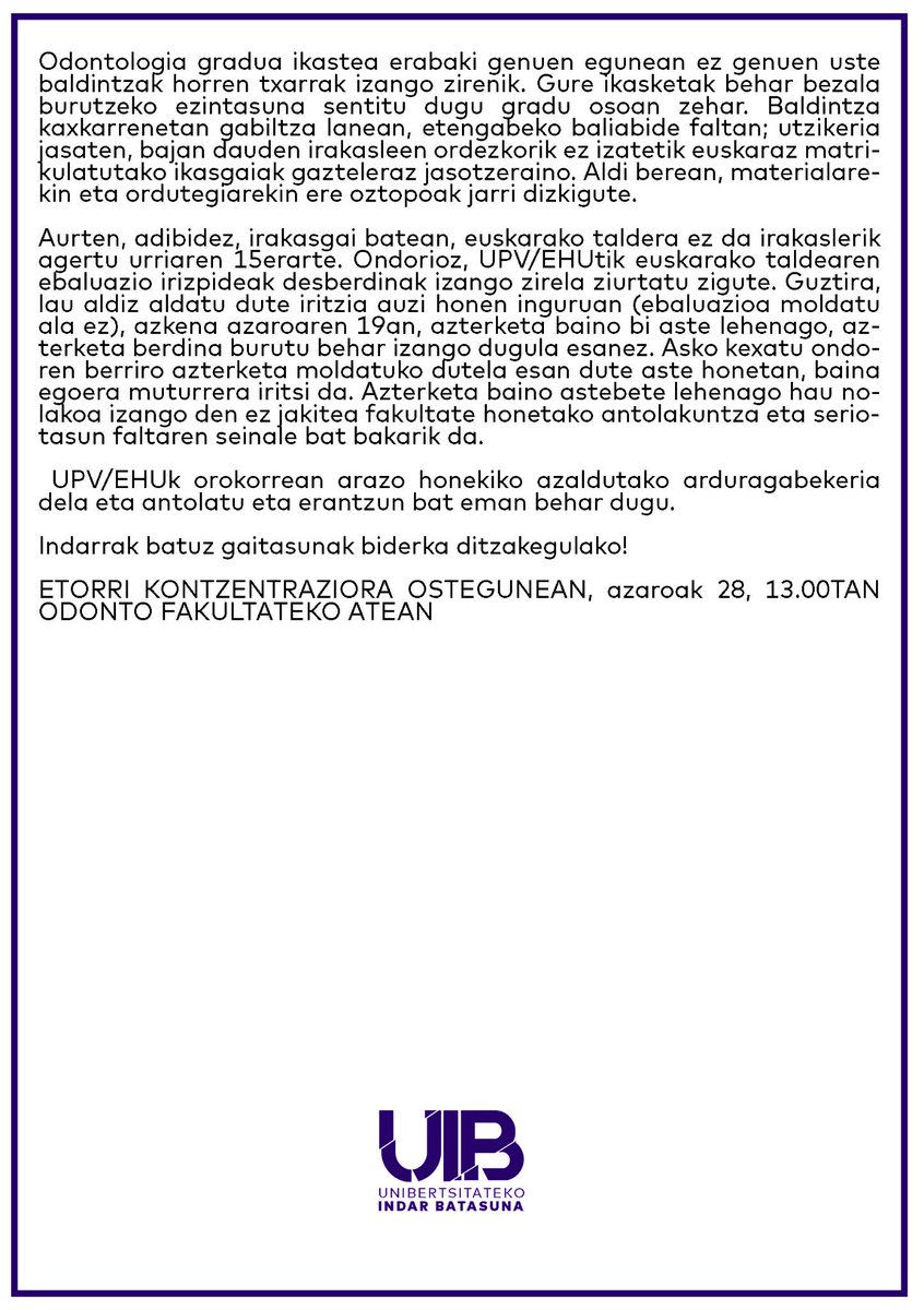 Odontologian mobilizatu gara bertako baldintza negargarriak salatzeko 
Nos hemos movilizado en la facultad de odontología para denunciar las pésimas condiciones que tienen 
KONPONBIDEA ORAIN!
¡SOLUCIÓN AHORA!