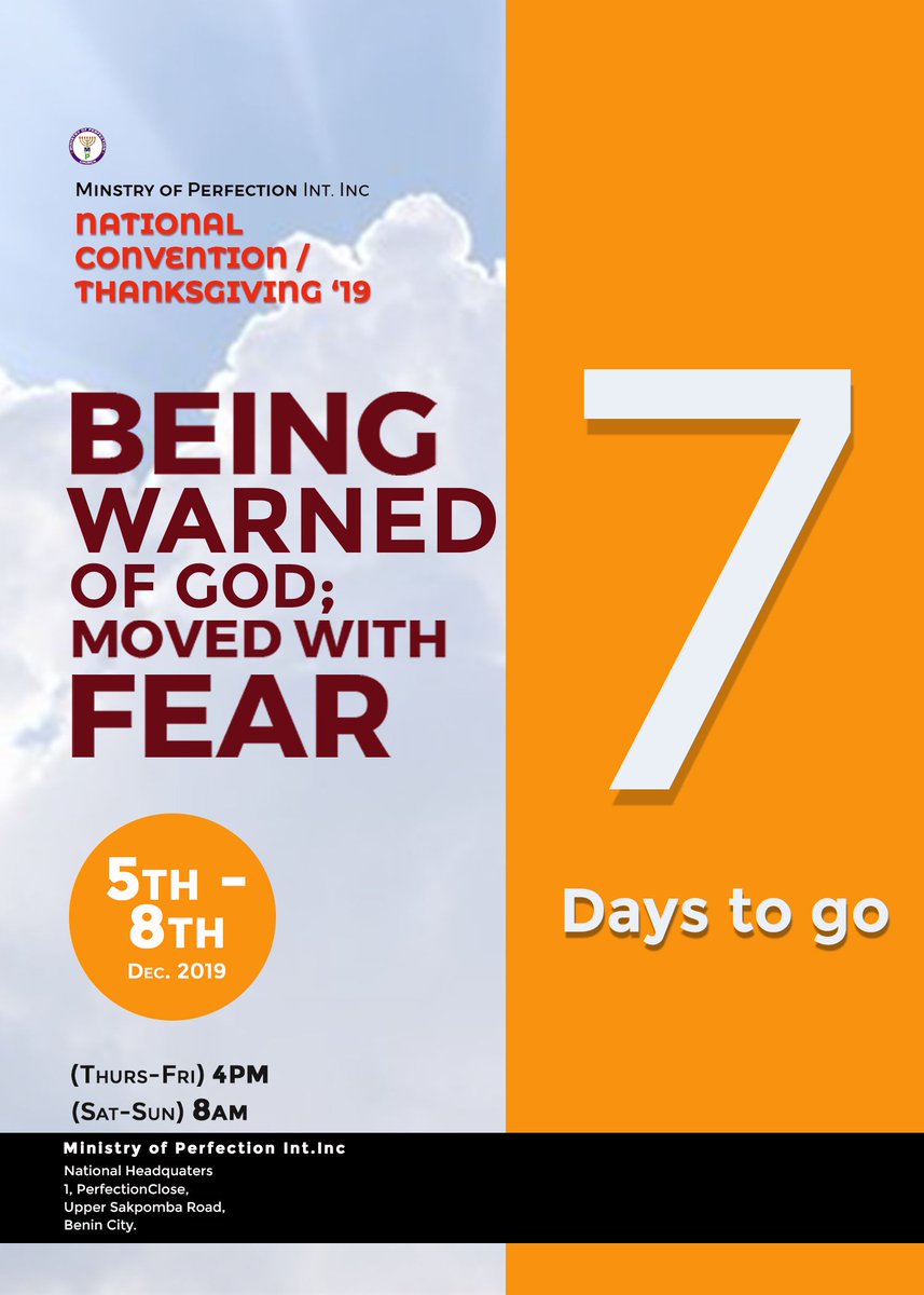 MOPCHQ's tweet photo. Join us as we end 2019 in grand style!

It is now 7 days to 2019 National Conference with the theme, "Being Warned of God; Moved by Fear."

Are you ready?

#NatCon19
#GreatGrace https://t.co/9a6RAVTYjT