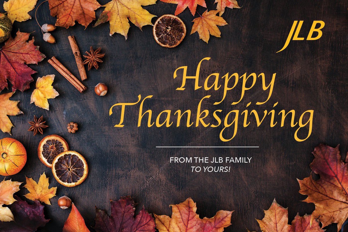 JLB_co's tweet photo. From everyone here at JLB, we hope you and your family have a wonderful Thanksgiving! We are thankful for YOU. #Thanksgiving2019 https://t.co/tVI5pfXnv2