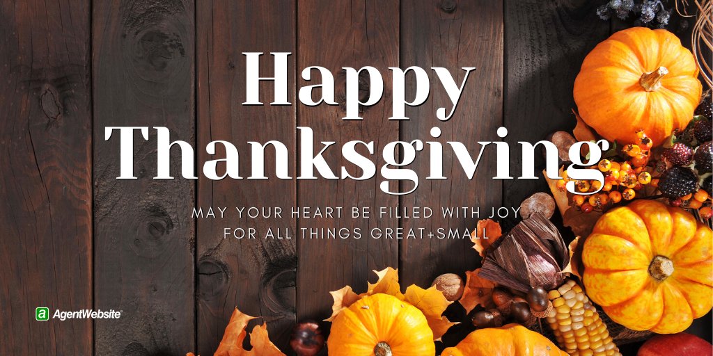 AgentWebsite's tweet image. Happy Thanksgiving! May your heart be filled with joy for all things great and small.  #gratitude