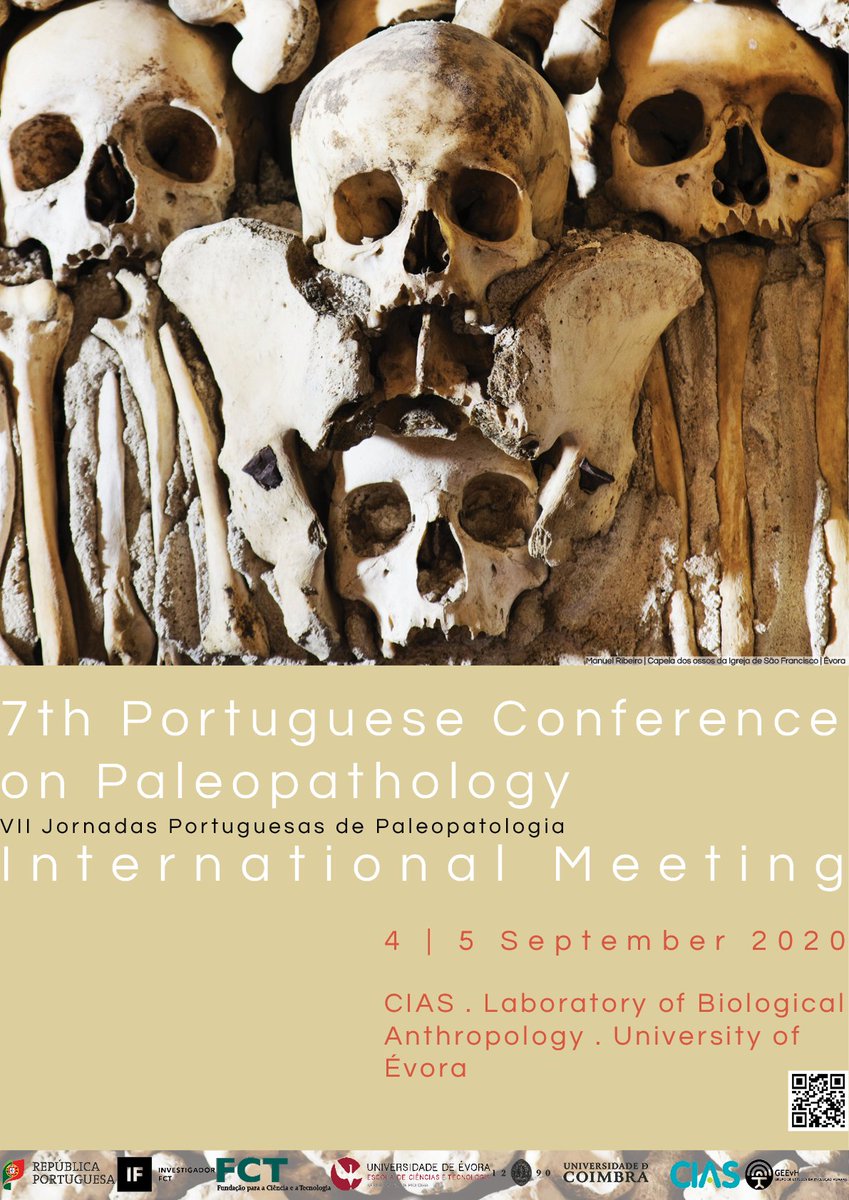 Save the date! 7th Portuguese Conference on Paleopathology International Meeting 4th - 5th September 2020 Évora, Portugal cias.uc.pt/7jpp/