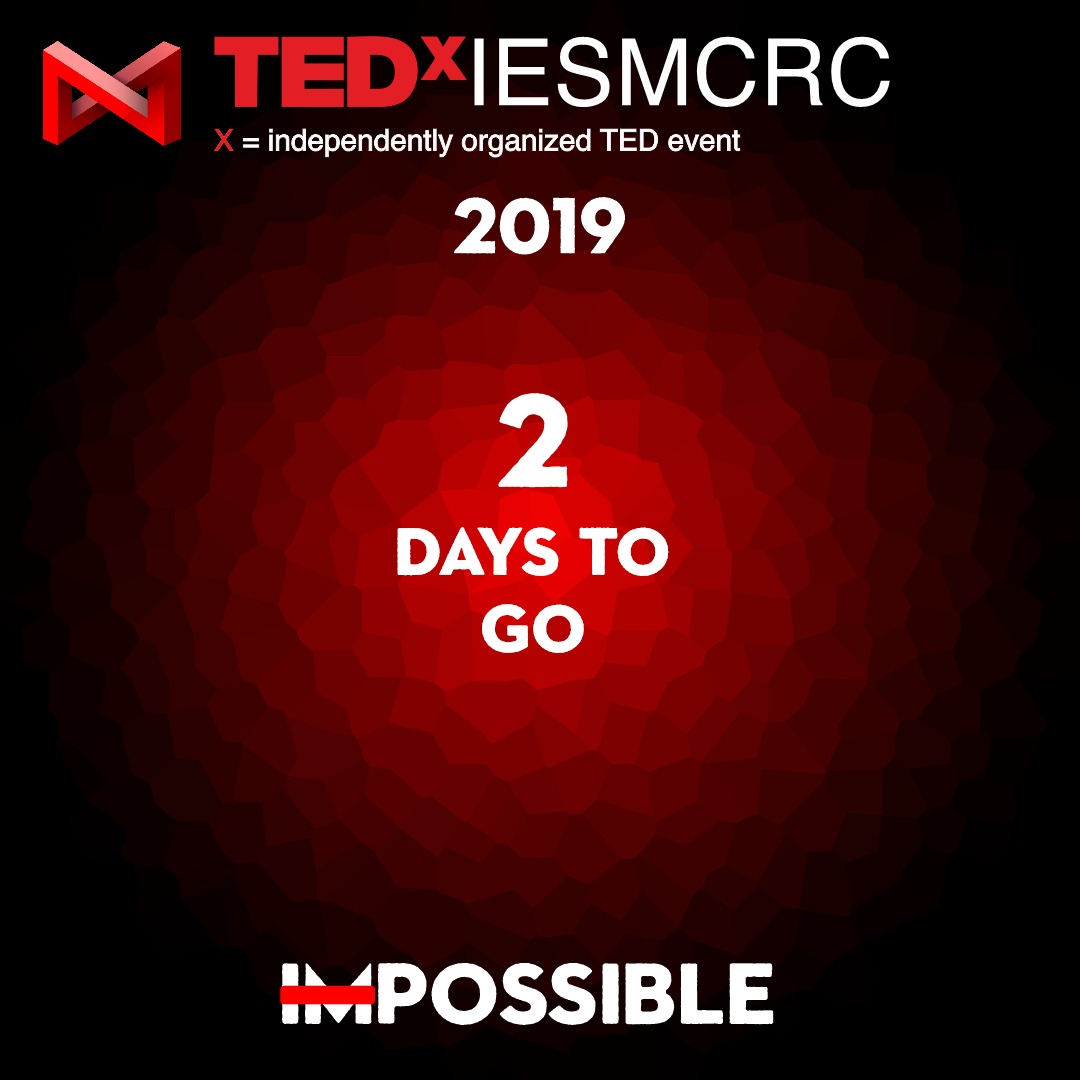Just 2 days to go! 
Hope you all are excited for TEDx IES MCRC , Stay tuned for more.

#Tedxiesmcrc #iesmcrc #tedtalks #comingsoon
