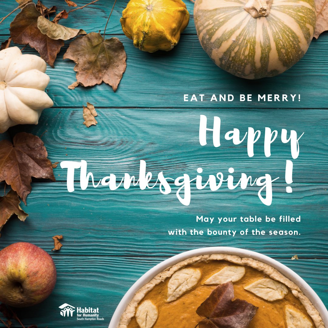 HabitatSHR's tweet image. #Thanksgiving is not just about delicious #turkey and grandma's green bean casserole. It’s about #family, friends and being part of something bigger. Happy Thanksgiving!