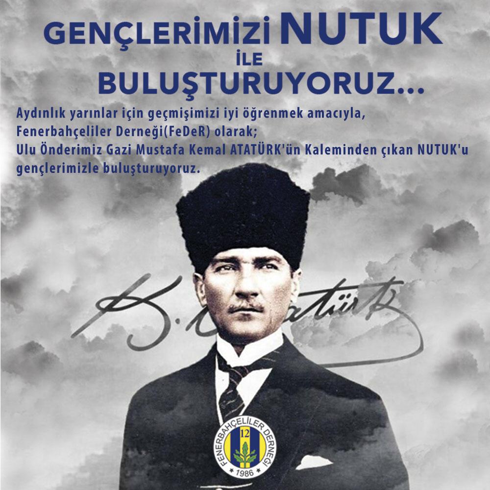 #GençlerimiziNutukileBuluşturuyoruz
#MustafaKemalAtatürk #Nutuk #Fenerbahçe #FeDeR
