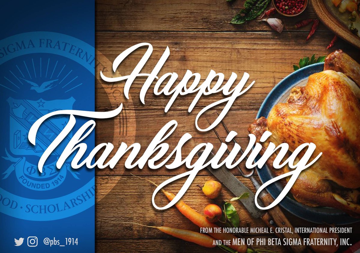From our Family, to yours. The Men of Phi Beta Sigma wish you all a Happy Thanksgiving. Be Safe, enjoy your families, be thankful 🤘🏿