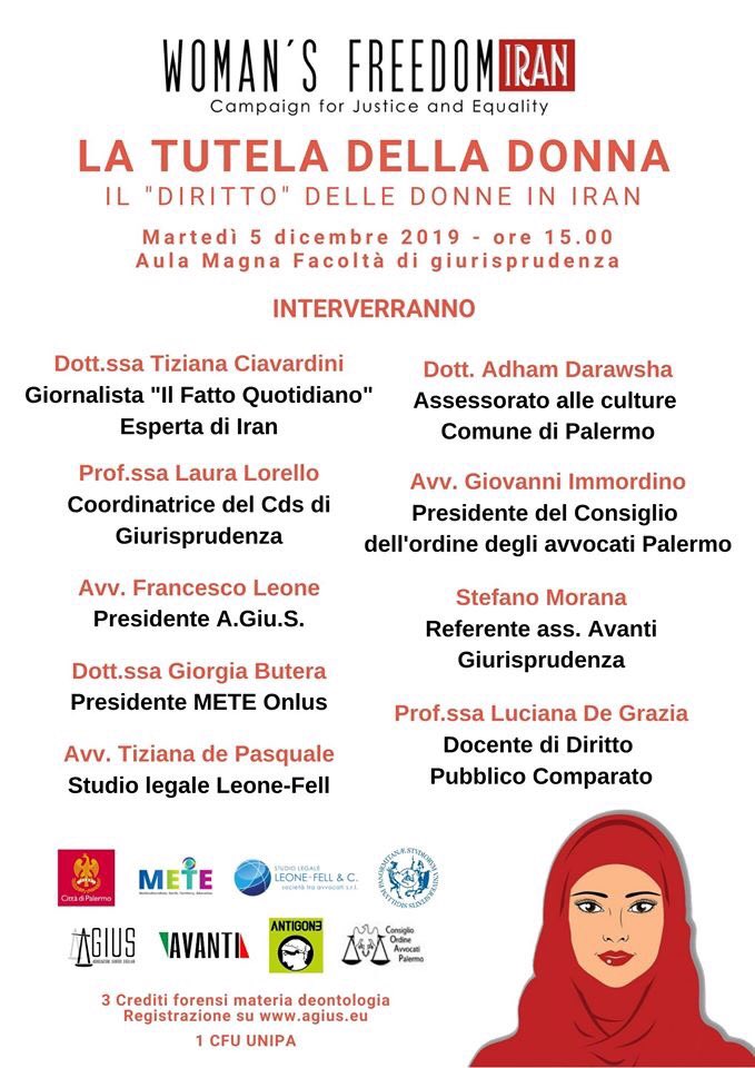 tiz_ciavardini's tweet photo. E' un grandissimo onore per me partecipare al Convegno
LA TUTELA DELLA DONNA
IL DIRITTO DELLE DONNE IN #IRAN presso l'AULA MAGNA della FACOLTA' di GIURISPRUDENZA di #PALERMO il prossimo giovedi' 5 dicembre alle ore 15.00 organizzato da #meteonlus con @GiorgiaButera1 https://t.co/30uLwmdxiJ