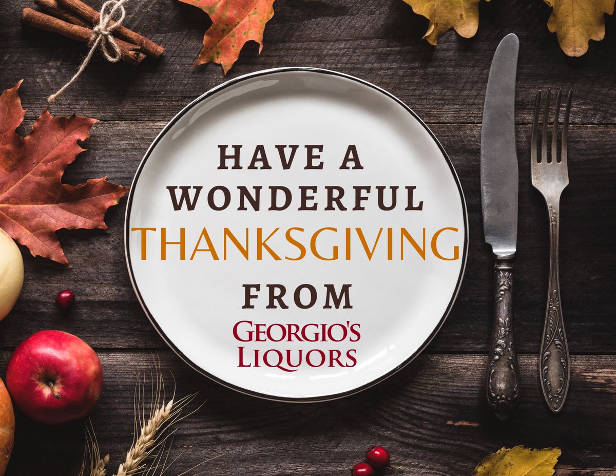Wishing everyone a wonderful and healthy Thanksgiving!

#georgiosliquors #thanksgiving #givethanks #wine #beer #spirits #whiskey #family #turkey
#holiday #blackfriday #instagood #gratitude #winetime #food