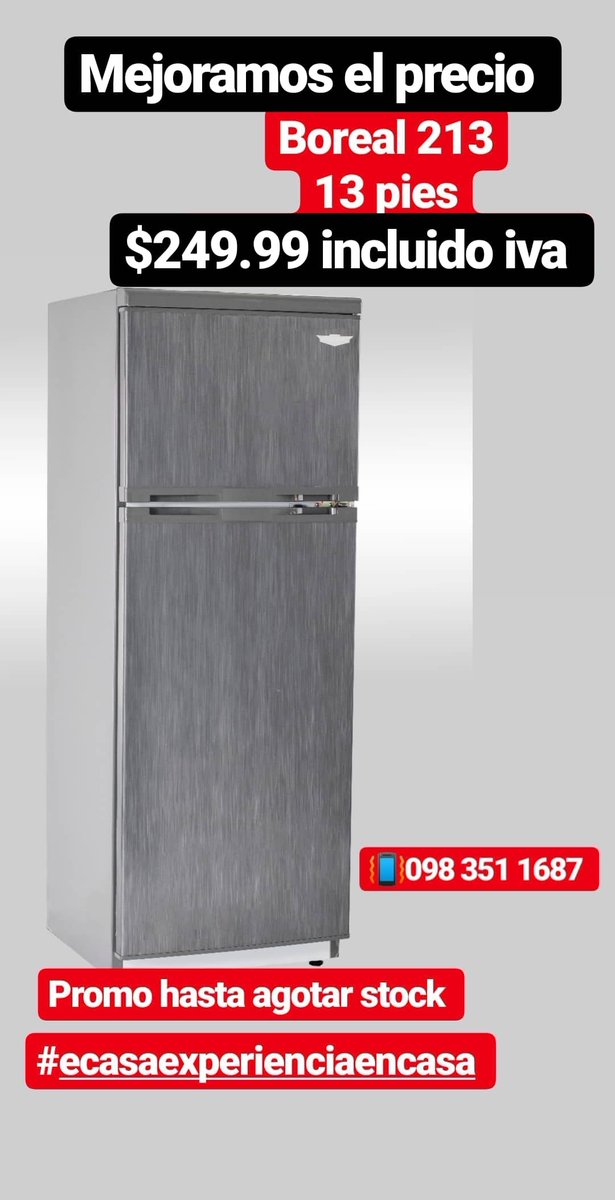 ecasa_ec's tweet photo. MEJORAMOS LOS PRECIOS 💣
$249.99 INCLUYE IVA
REFRIGERADOR 13 PIES
BOREAL 213
#ECASAEXPERIENCIAENCASA https://t.co/dW4eCObj5d