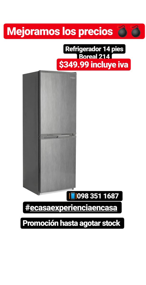 ecasa_ec's tweet photo. MEJORAMOS LOS PRECIOS 💣
$349.99 INCLUYE IVA
REFRIGERADOR 14 PIES
BOREAL 214
#ECASAEXPERIENCIAENCASA https://t.co/ecYrBrcvlX