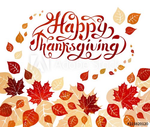 Happy Thanksgiving To Everyone. May God Bless You always and Thank you for being there and following us and our journeys.