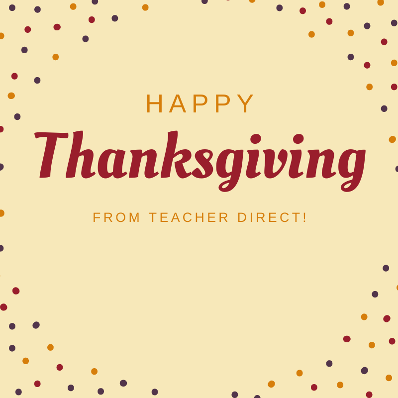 teacherdirect's tweet photo. 🧡🤎 We hope you have a happy Thanksgiving! https://t.co/gVKcOG9MaK