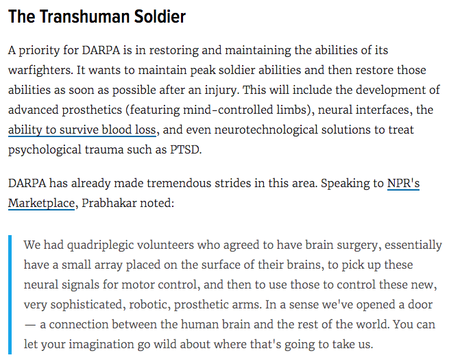 53) As early as 2014, DARPA announced its plan to build synthetic soldiers.“DARPA’s New Biotech Division Wants To Create A Transhuman Future” https://io9.gizmodo.com/darpas-new-biotech-division-wants-to-create-a-transhum-1556857603