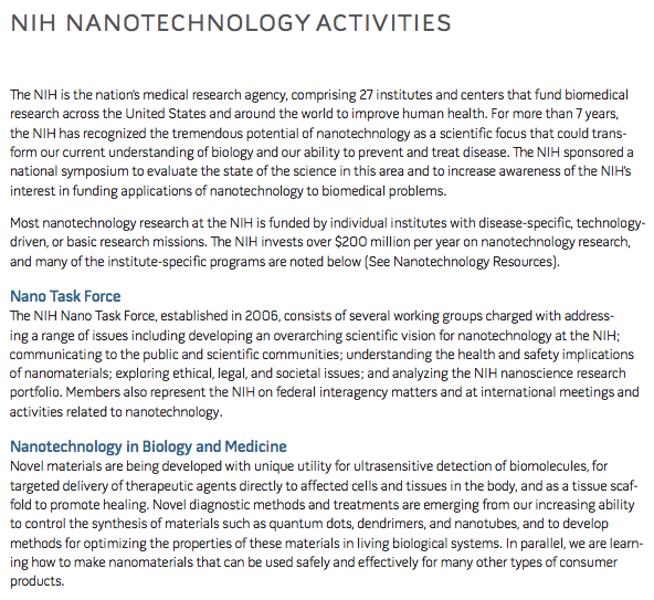 61) NIH is also deeply involved in nanotechnology, having established the NIH Nano Task Force in 2006. This is described in the document below. It’s also worth noting that NIH invests over $200 million annually on nanotechnology research. Not good. https://www.nih.gov/sites/default/files/research-training/nanotechnology-new-understanding-capabilities-approaches-improving-health.pdf