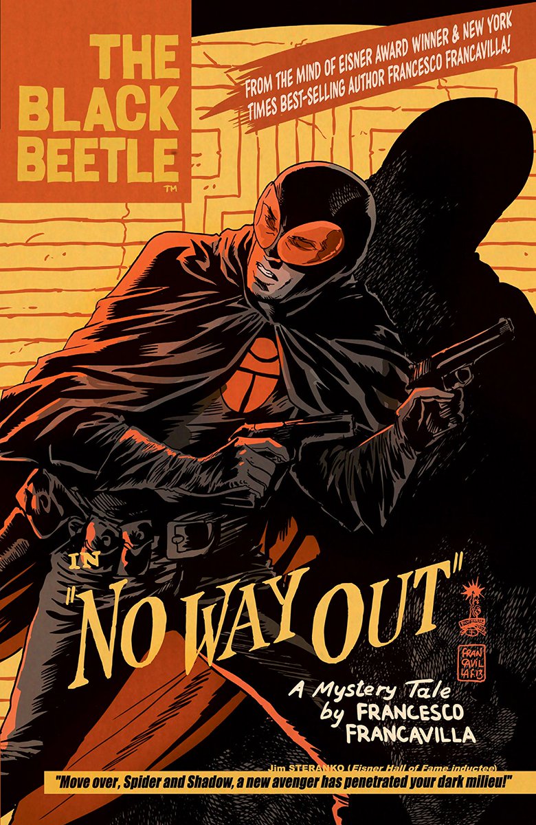 88. BLACK BEETLE: NO WAY OUTBy  @f_francavilla,  @blambot,  @thejimgibbons and  #JustinCouchPulp mystery goodness that's a must for crime fans!