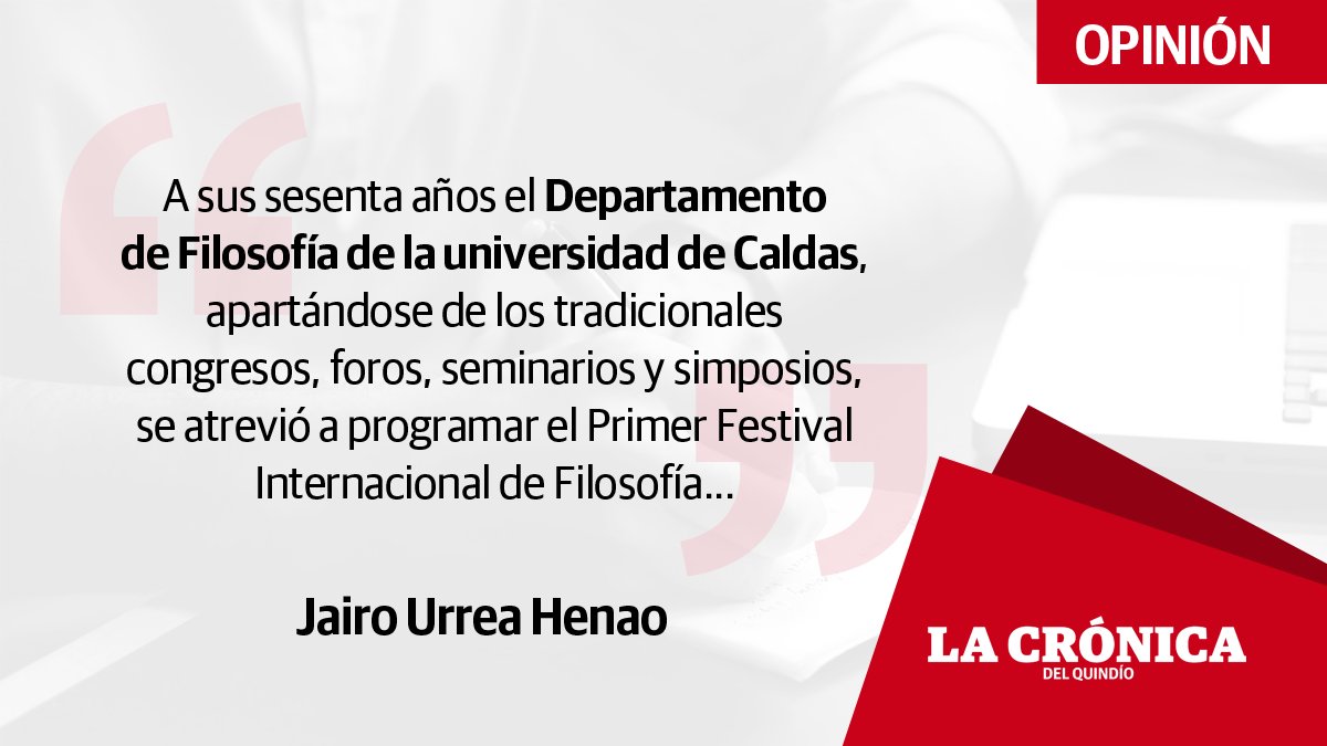 La Cronica Del Quindio On Twitter Opinion Udecaldas Festival Universitario De Jairo Urrea Henao Https T Co 7ng5pkn2ai