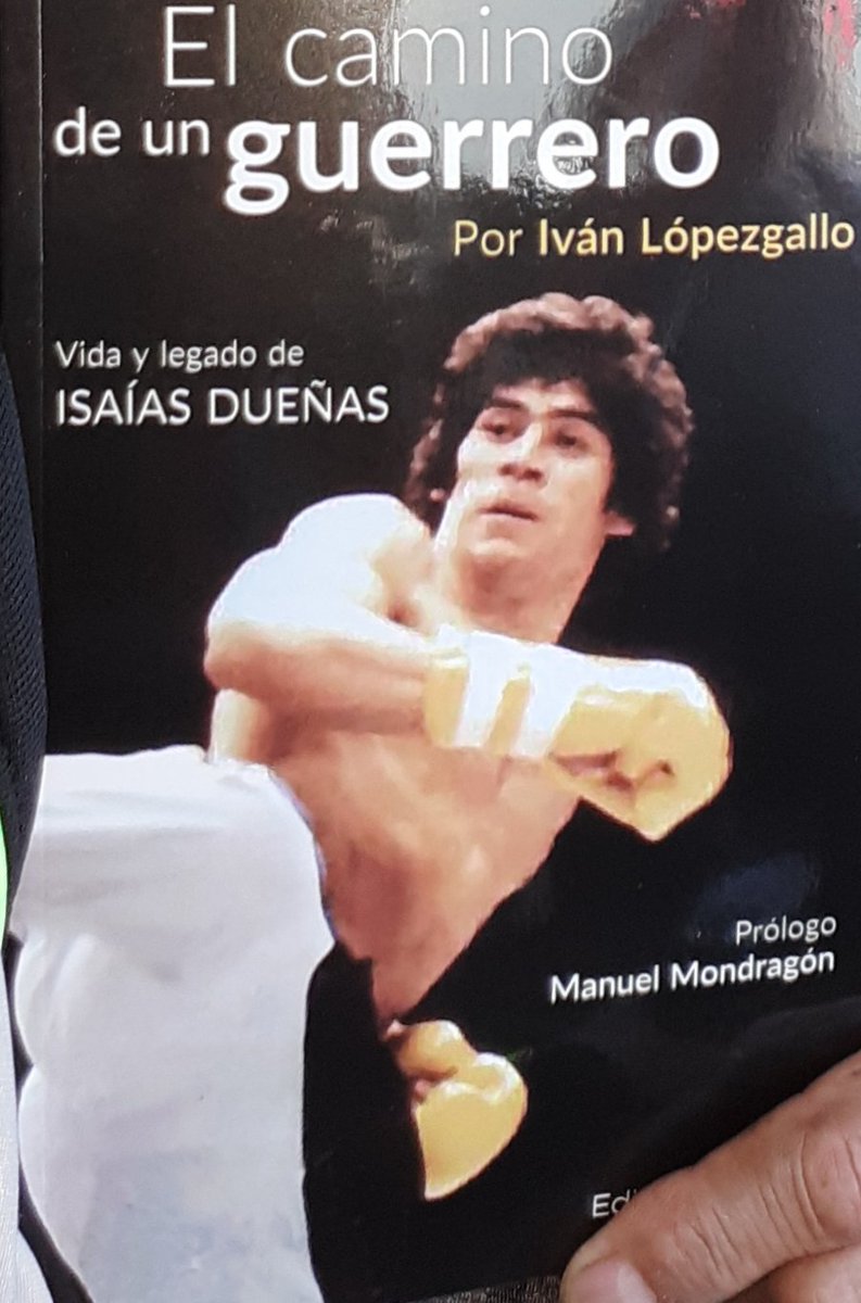 Reinald1955's tweet photo. "El camino de un Guerrero" ; Vida y obra de Isaias Dueñas Riestra; Un gran  idolo del taekwondo de México y del Mundo,   escrita por IVAN LOPEZGALLO. Un excelente libro que debemos leer todos los practicantes del Arte Marcial. https://t.co/AzTcFprvHo