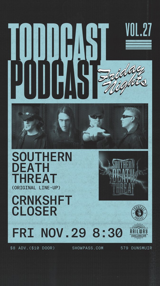 We have the original lineup #SouthernDeathThreat playing <a href="/railwaySBC/">Railway Beer Café</a> tomorrow night Nov.29 <a href="/railwaySBC/">Railway Beer Café</a> with <a href="/crnkshftband/">CRNKSHFT</a> &amp; <a href="/closer_bc/">Closer</a>! 8:30PM 

$10 at the door! Save $2 in advance: showpass.com/toddcast-podca…